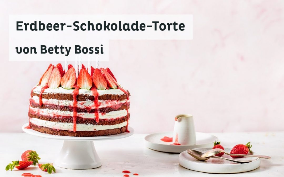 Erdbeer-Schokolade-Torte - Rezept von Betty Bossi