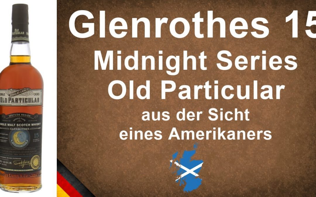 Glenrothes 15 Midnight Series Old Particular Single Malt Scotch Whisky Verkostung von WhiskyJason
