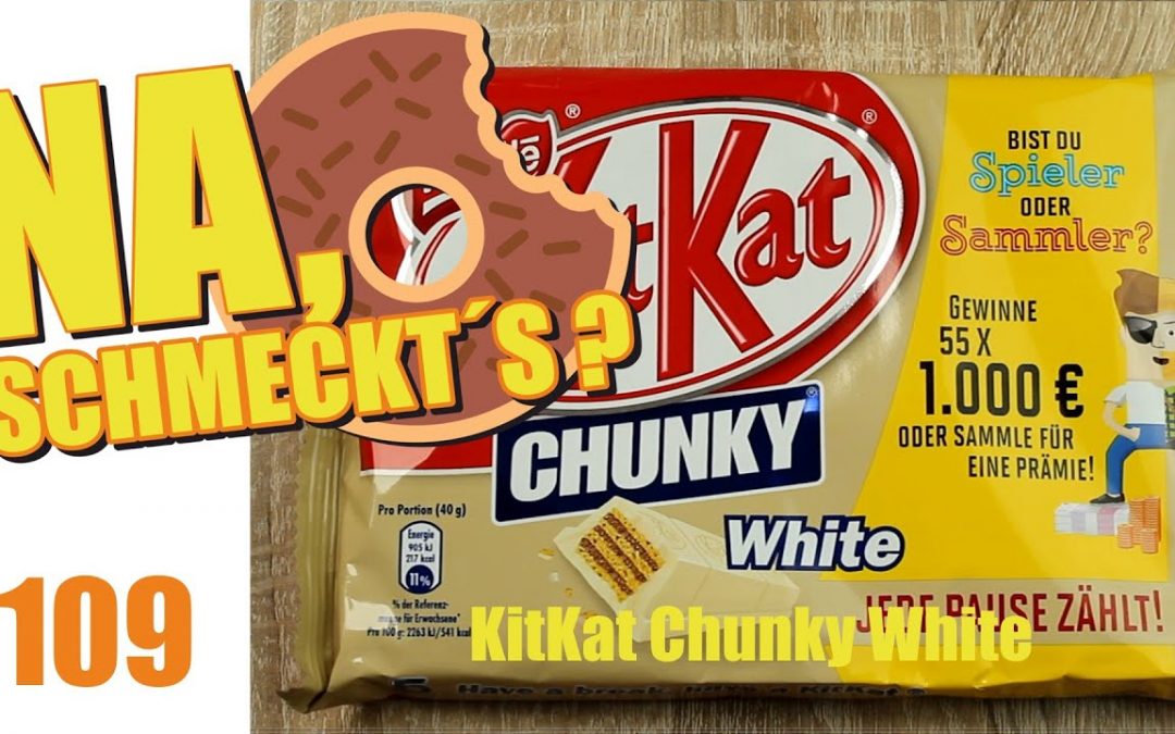 Na, schmeckt`s?  – KitKat Chunky White – (Deutsch / German | HD)